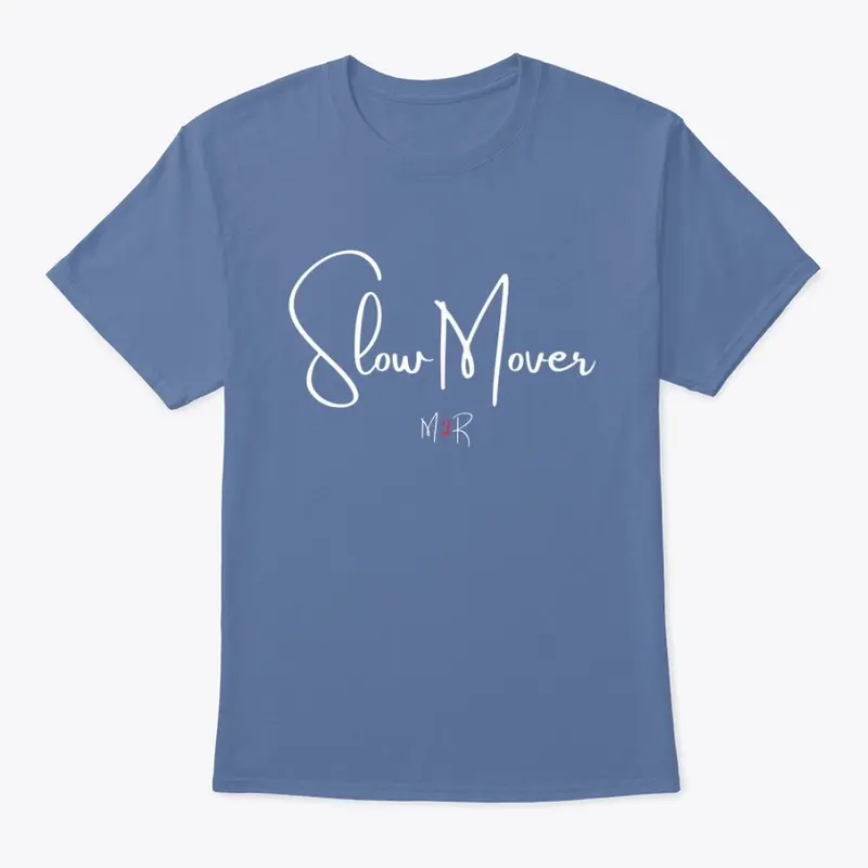 Slow Mover Short Sleeve Tee